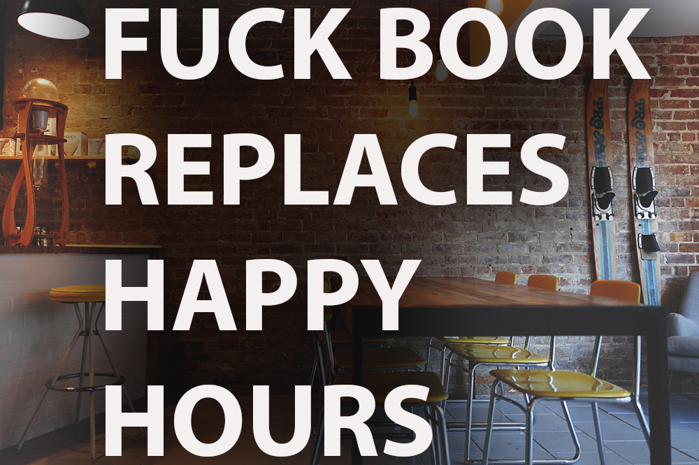 fuck book replaces happy hours