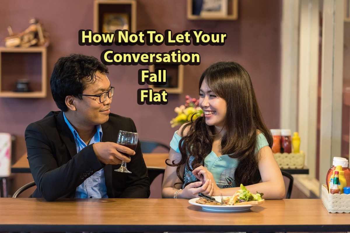 How To Keep a Conversation From Going Flat
